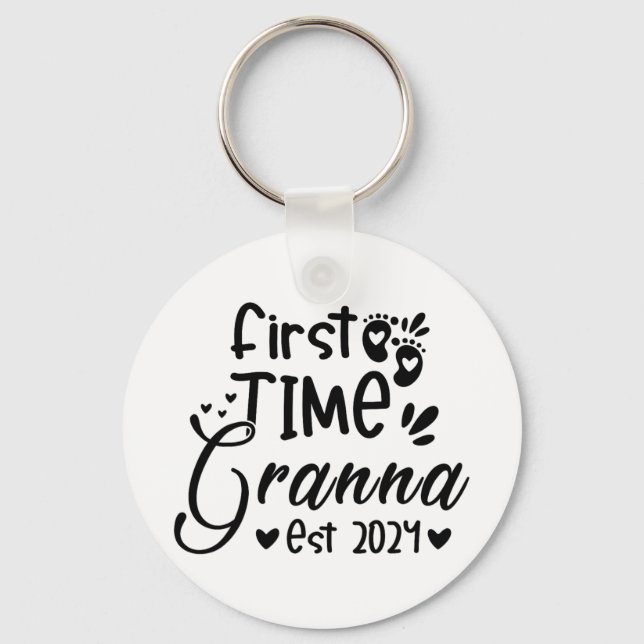 Day First Time Granna Est 2024  Key Ring (Front)