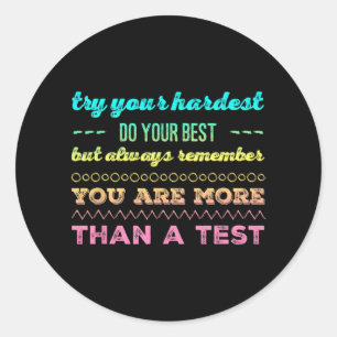 Day For Students Do Your Best 2 Classic Round Sticker