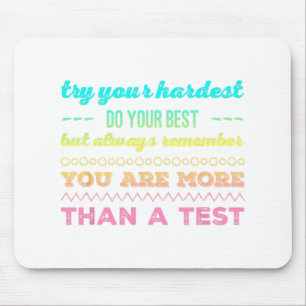 Day For Students Do Your Best 2 Mouse Pad