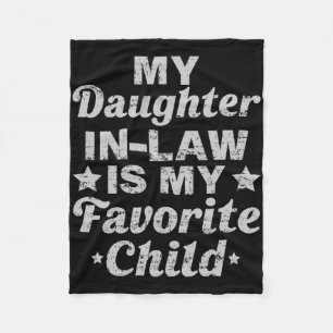 Day From My Daughter In Law Is My Favourite Child Fleece Blanket