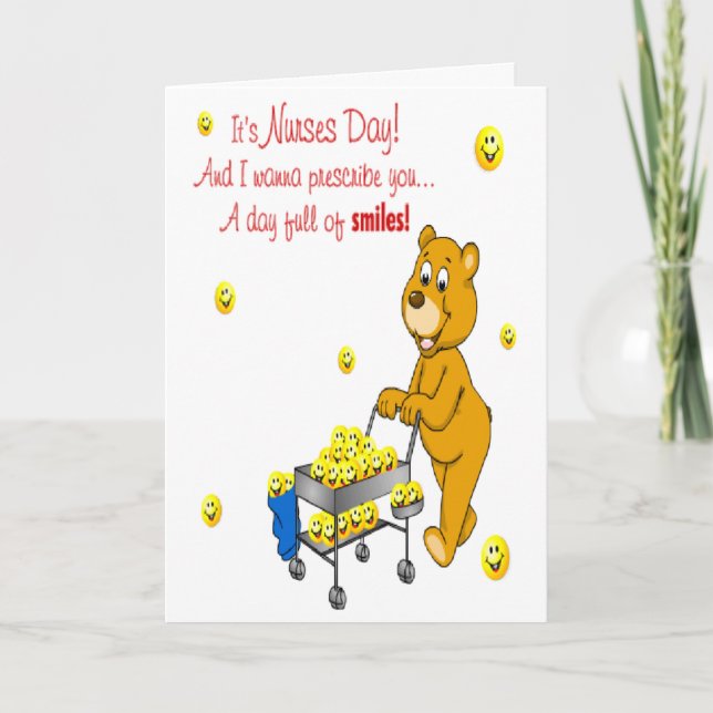 Day Full Of Smiles Nurses Day Greeting Card (Front)