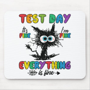 Day Funny Stressed Cat Teacher Student Kids Testin Mouse Pad