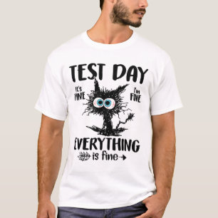 Day Funny Stressed Cat Teacher Student Kids Testin T-Shirt
