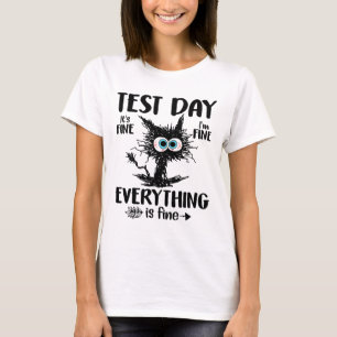 Day Funny Stressed Cat Teacher Student Kids Testin T-Shirt
