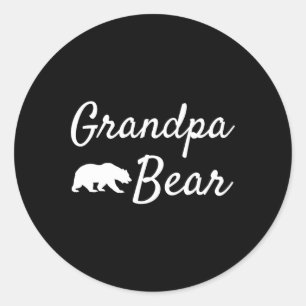 Day Gift From Daughter Son Kids Wife Grandpa Bear Classic Round Sticker