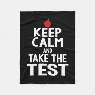 Day Keep Calm &amp; Take The Test Exam Funny Teach Fleece Blanket