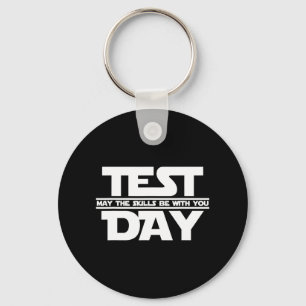 Day May The Skills Be With You Teacher Motivationa Key Ring