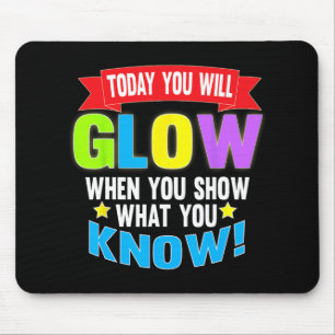 Day Motivational Testing Shirts For Women Teachers Mouse Pad