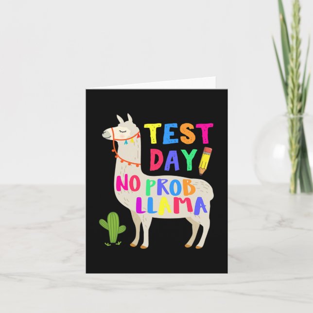 Day No Prob Llama Funny Teacher Testing 1  Card (Front)