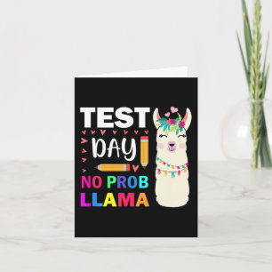 Day No Prob-llama Llama Teacher Testing Day 9  Card