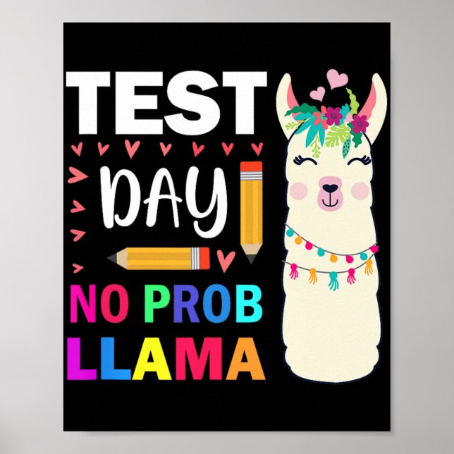 Day No Prob-llama Llama Teacher Testing Day 9  Poster (Front)