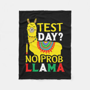 Day No Prob-llama Teacher Teaching Exam Testing  Fleece Blanket