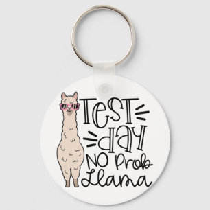 Day No Prob Llama Teacher Testing Day 1 Key Ring