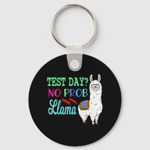 Day No Prob Llama Test Day No Probllama Test Day L Key Ring
