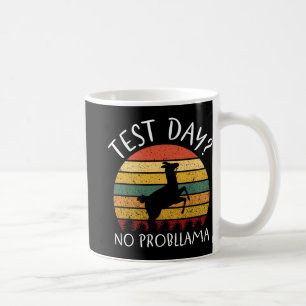 Day No Probllama State Testing Teacher Student Boy Coffee Mug