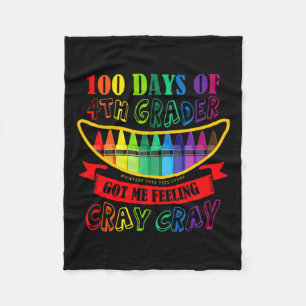Day Of 4th Grade Got Me Feeling Cray Cray Teacher Fleece Blanket