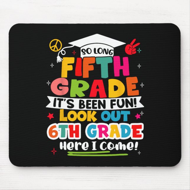 Day Of 5th Grade Graduation Graduate Boys Girls Ki Mouse Pad (Front)