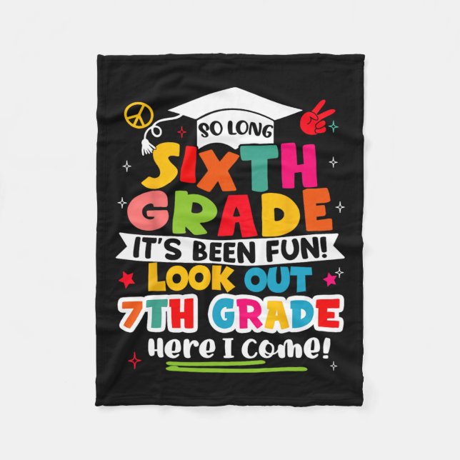 Day Of 6th Grade Graduation Graduate Boys Girls Ki Fleece Blanket (Front)
