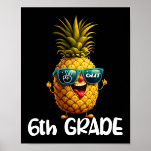 Day Of 6th Grade Peace Out 6th Grade Funny Graduat Poster