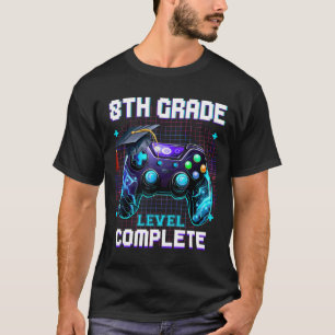 Day Of 8th Grade Level Complete Graduation Him Boy T-Shirt