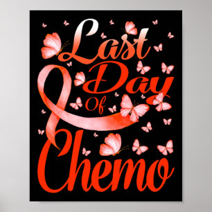 Day Of Chemo Leukaemia Awareness Butterfly  Poster