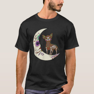 Day Of Dead Chihuahua On Moon Dog Chihuahua Sugar T-Shirt