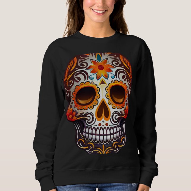 Day Of Dead Sugar Skull Floral Skeleton Head Bone  Sweatshirt (Front)