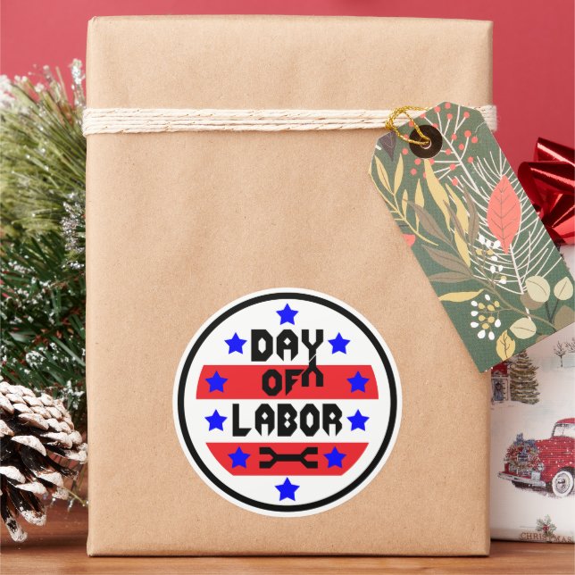 Day of Labour Sign Classic Round Sticker (Holiday)