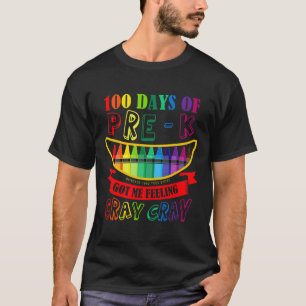 Day Of Pre-k Got Me Feeling Cray Cray Teacher Stud T-Shirt