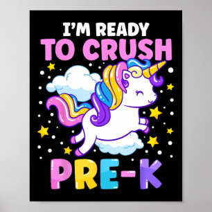 Day Of Preschool I'm Ready To Crush Pre-k Unicorn Poster
