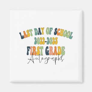 Day Of School 1st First Grade Autographs 2023 Magnet