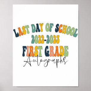 Day Of School 1st First Grade Autographs 2023 Poster