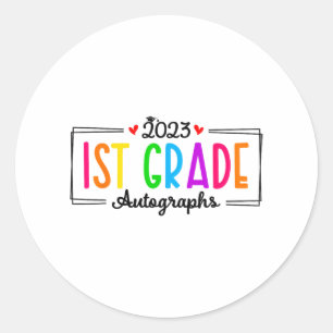 Day Of School 2023 Autograph 1st Grade Graduation Classic Round Sticker