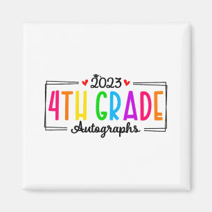 Day Of School 2023 Autograph 4th Grade Graduation Magnet
