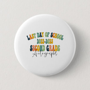 Day Of School 2nd Second Grade Autographs 2023 6 Cm Round Badge