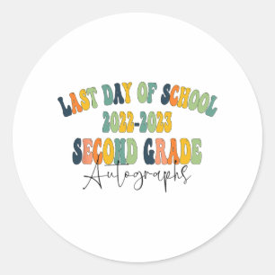 Day Of School 2nd Second Grade Autographs 2023 Classic Round Sticker