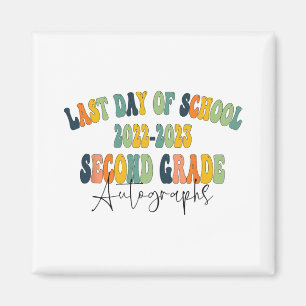 Day Of School 2nd Second Grade Autographs 2023 Magnet