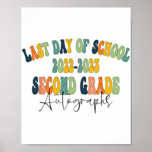 Day Of School 2nd Second Grade Autographs 2023 Poster