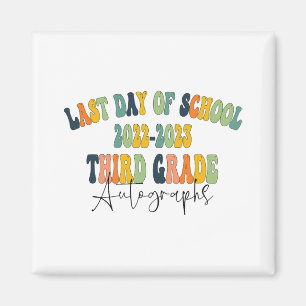 Day Of School 3rd Third Grade Autographs 2023 Magnet