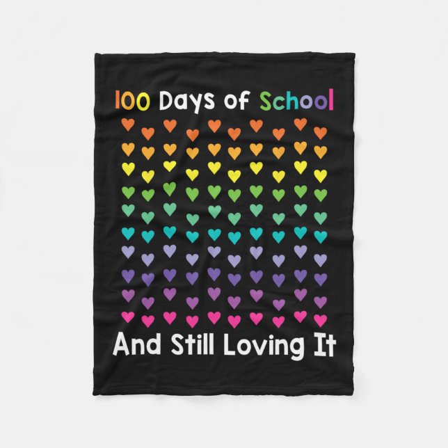 Day Of School And Still Loving It 100 Rainbow Hear Fleece Blanket (Front)