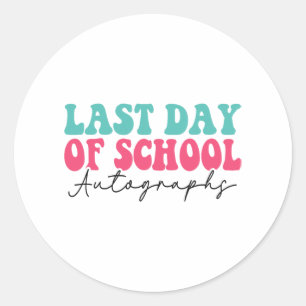 Day Of School Autograph 2023  Classic Round Sticker
