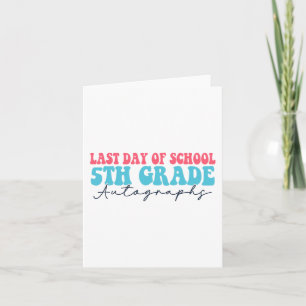 Day Of School Autograph 2023 For 5th Grade Card