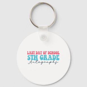 Day Of School Autograph 2023 For 5th Grade  Key Ring