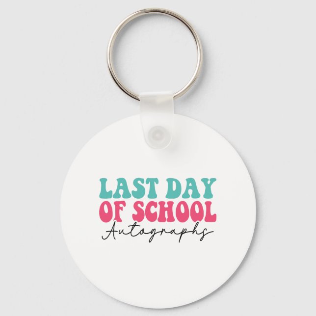 Day Of School Autograph 2023  Key Ring (Front)