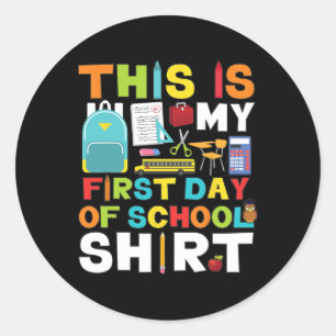 Day Of School Boys Girls Back To School Classic Round Sticker