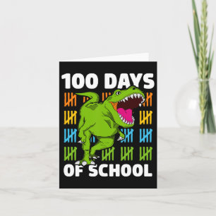 Day Of School Boys Kids Dino 100 Days Dinosaur T-r Card