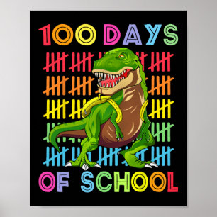 Day Of School Dino Kids Happy 100 Days Dinosaur T Poster