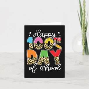 Day Of School For Teachers Kids Happy 100 Days  Card