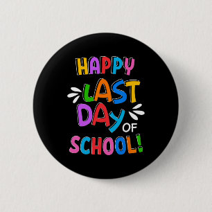 Day Of School Gifts For Kids School Graduation 1  6 Cm Round Badge