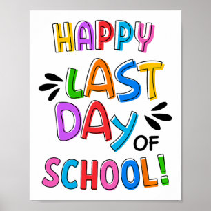 Day Of School Gifts For Kids School Graduation  Poster